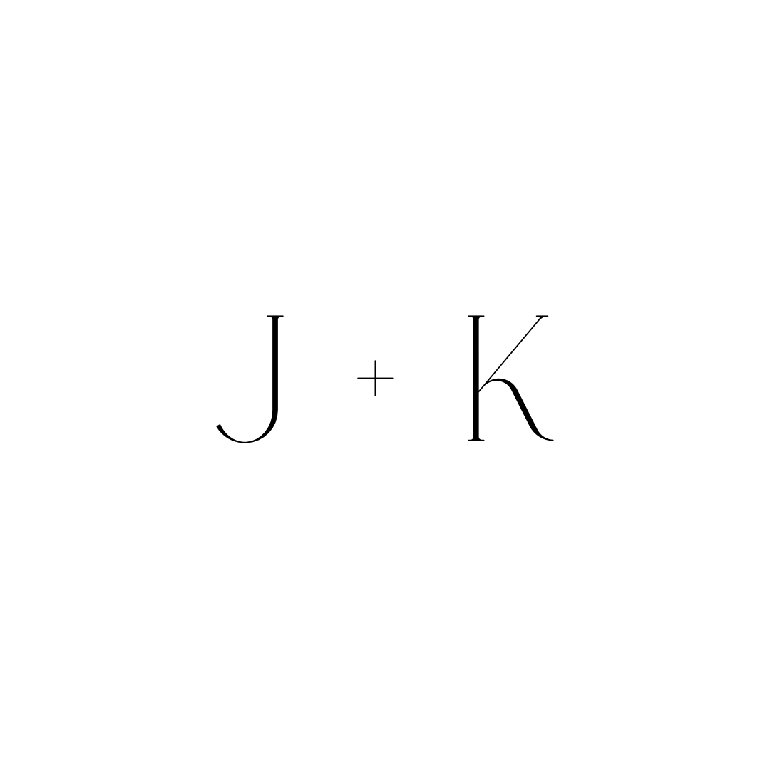 J + K